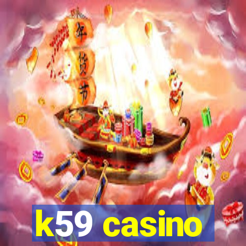 k59 casino